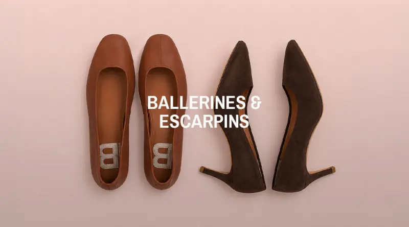 Ballerines & Escarpins