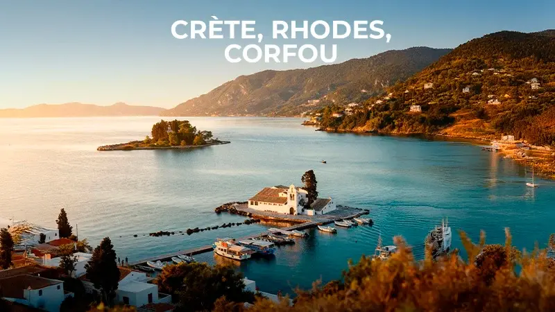Crète, Rhodes, Corfou