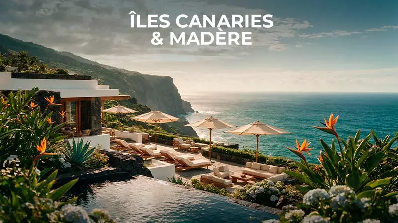 Îles Canaries & Madère