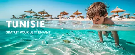 Tunisie gratuit pour le 1er enfant