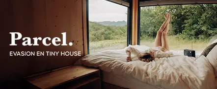 Parcel | Evasion en Tiny House