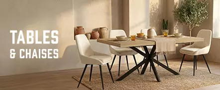 Tables et chaises