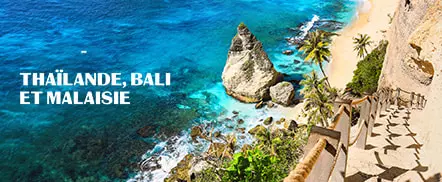 Thaïlande, Bali & Malaisie