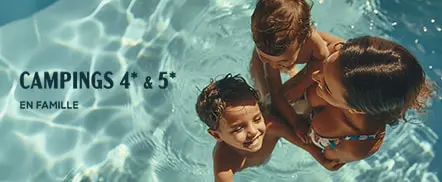 Campings 4-5* en famille