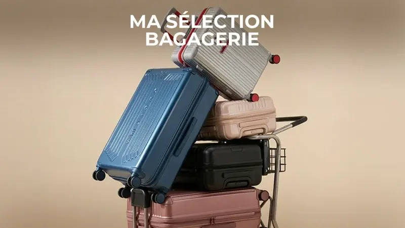 Ma sélection bagagerie