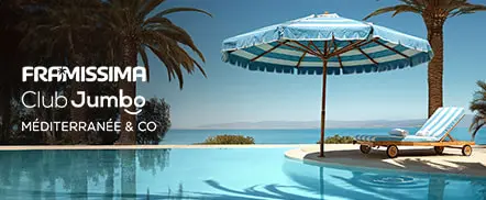 Framissima - Club Jumbo | Méditerranée & co