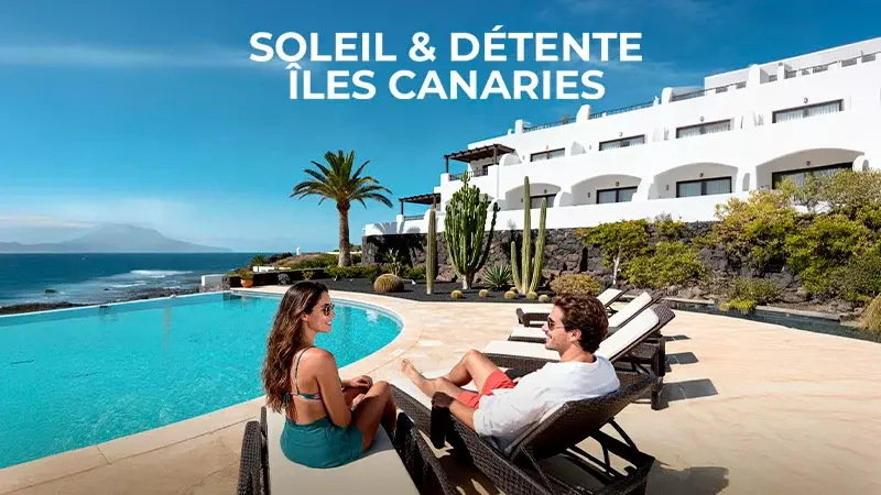 Soleil & détente - Îles Canaries