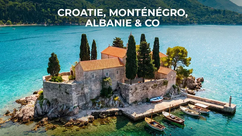 Croatie, Monténégro, Albanie & CO