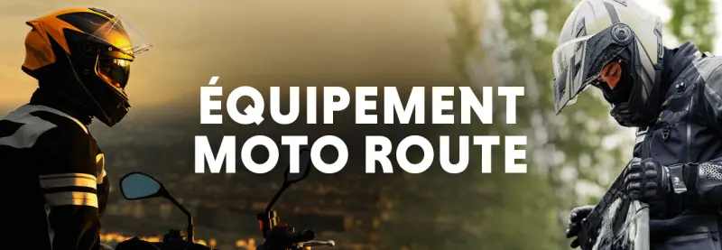 Equipement moto route