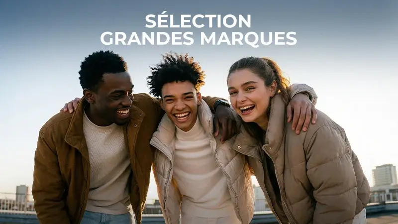 Sélection grandes marques - Femme & Enfant