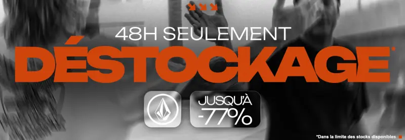 Déstockage Volcom