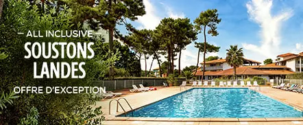 Les Landes | All Inclusive - Offres d'exception