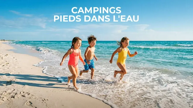 Campings pieds dans l'eau
