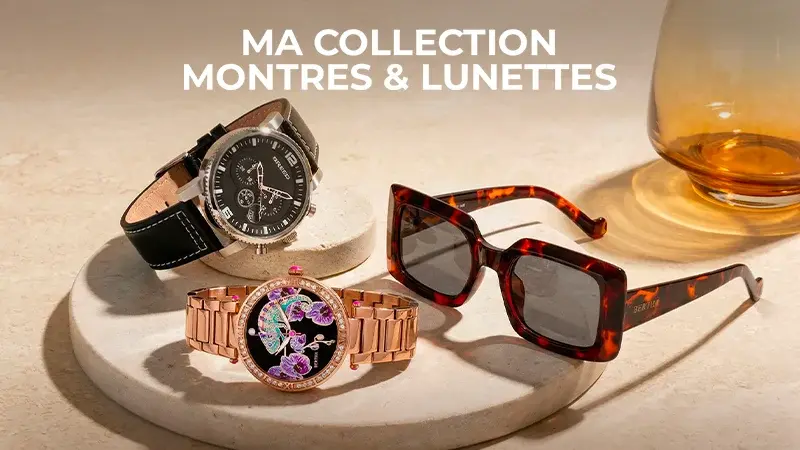 Ma collection montres et lunettes