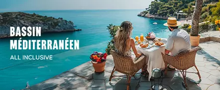 Bassin Méditerranéen - All inclusive