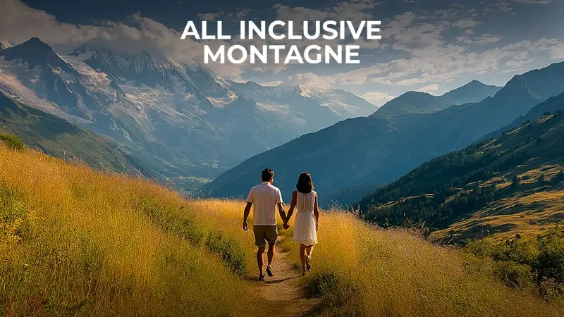 All inclusive Montagne