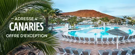 Adresse 4* - Canaries - Offre d'exception