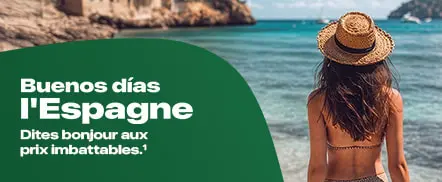 ¡Buenos días L'Espagne! - L'offre du moment