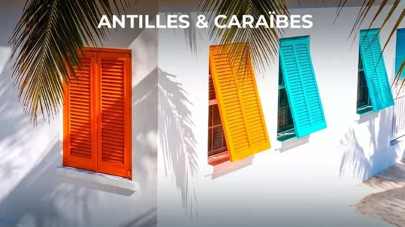Antilles & Caraïbes