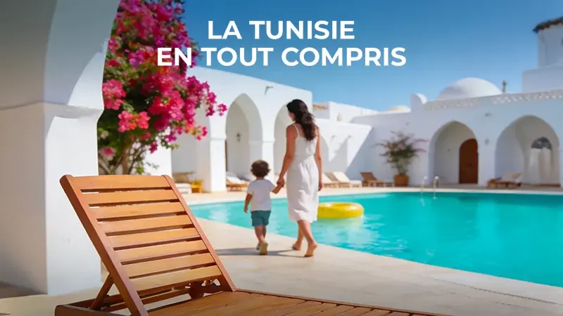 La Tunisie en tout compris