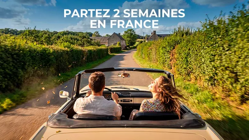 Partez 2 semaines en France