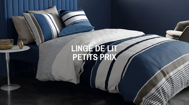 Linge de lit petits prix
