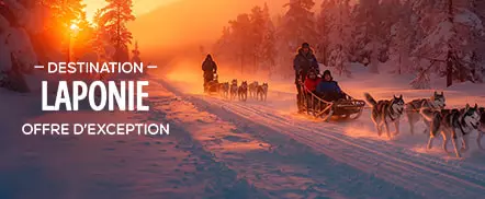 Destination Laponie - Offre d'exception