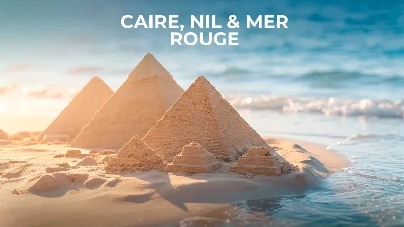 Caire, Nil & Mer Rouge