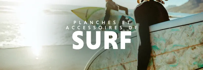 Planches et accessoires de surf