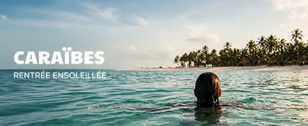 Caraïbes - Rentrée ensoleillée