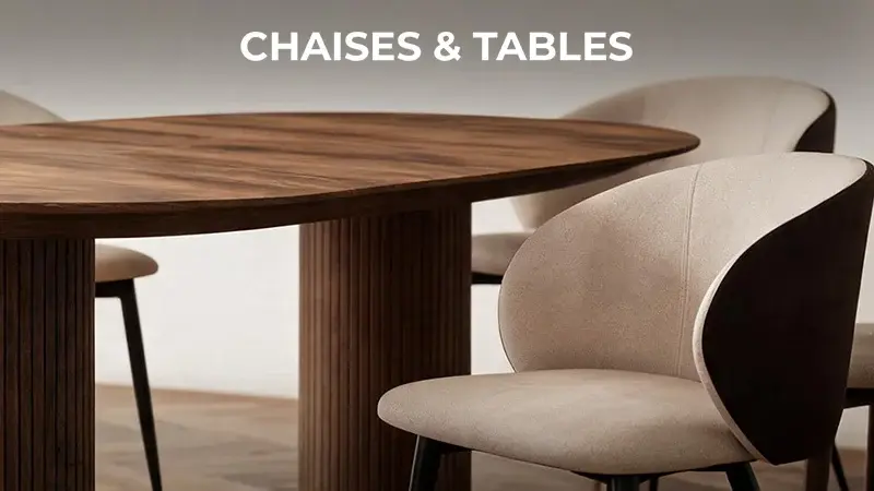 Chaises & Tables