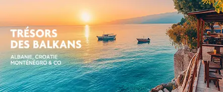 Trésors des Balkans - Albanie, Croatie, Monténégro