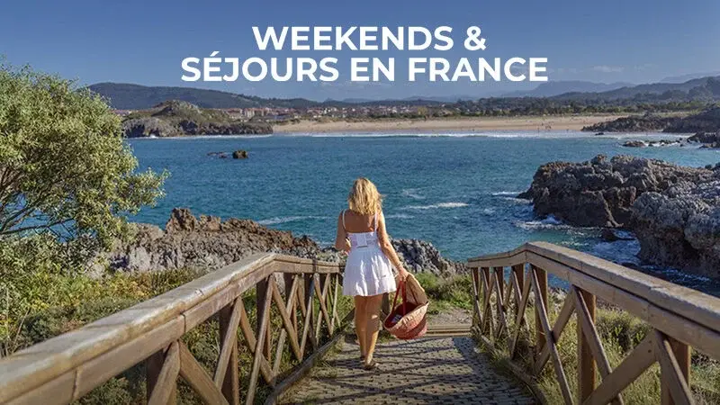 Weekends & Séjours en France