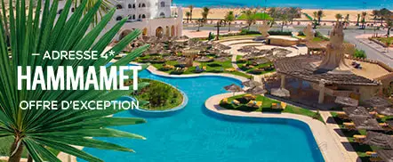 Adresse 4* à Hammamet - Offre d'exception