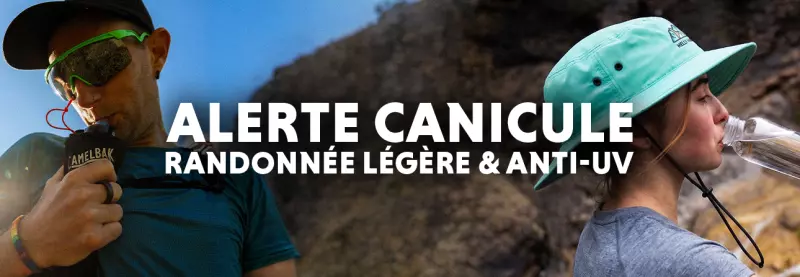 Alerte Canicule : Randonnée légère et Anti-UV