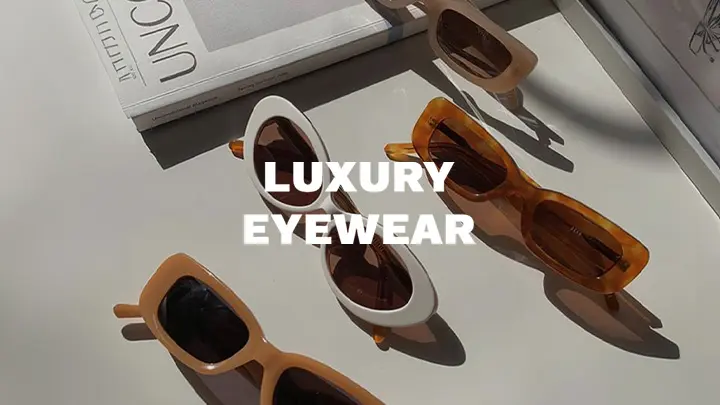 Luxury Eyewear