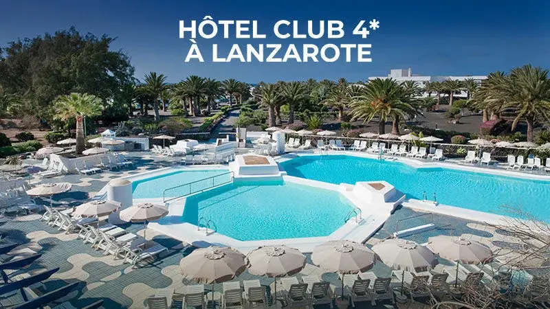 Hôtel Club 4* à Lanzarote
