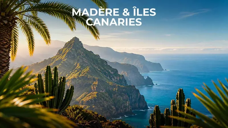 Madère & Îles Canaries