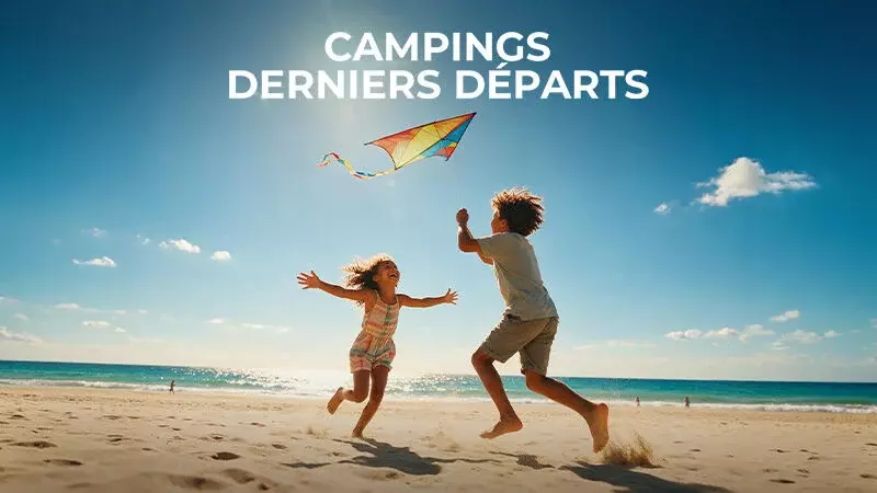 CAMPINGS DERNIERS DEPARTS