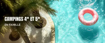 Campings 4* et 5*