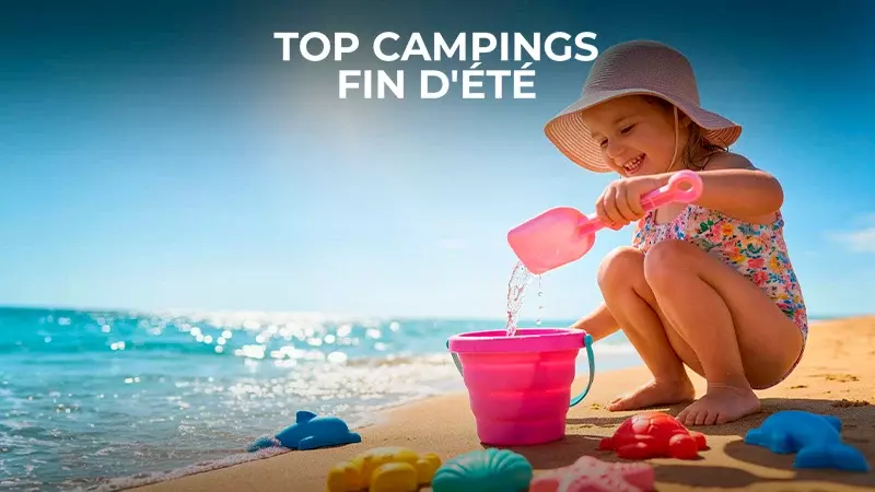 Top campings fin d'été