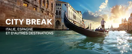 City Break - Italie, Espagne et d'autres destinati