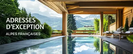 Adresses d'exception | Alpes françaises