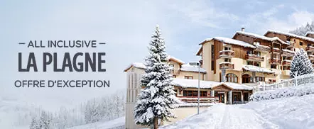 All inclusive - La Plagne - Offre d'exception