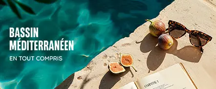 Bassin Méditerranéen en tout compris