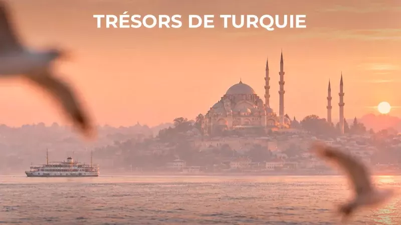 Trésors de Turquie