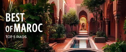 Best of Maroc – Top 5 Riads