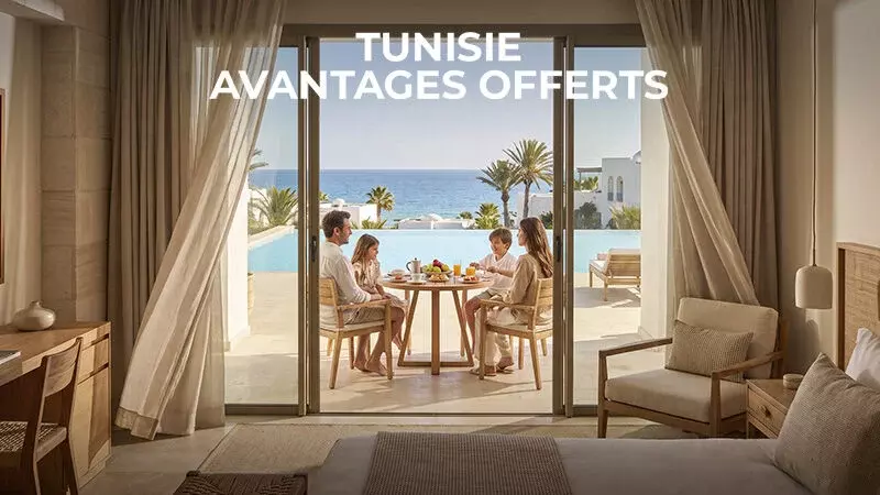 Tunisie avantages offerts