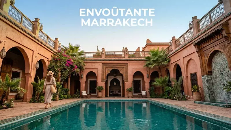 Envoutante Marrakech
