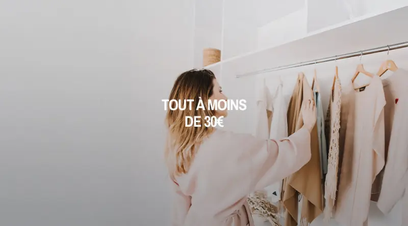 Tout à moins de 30€